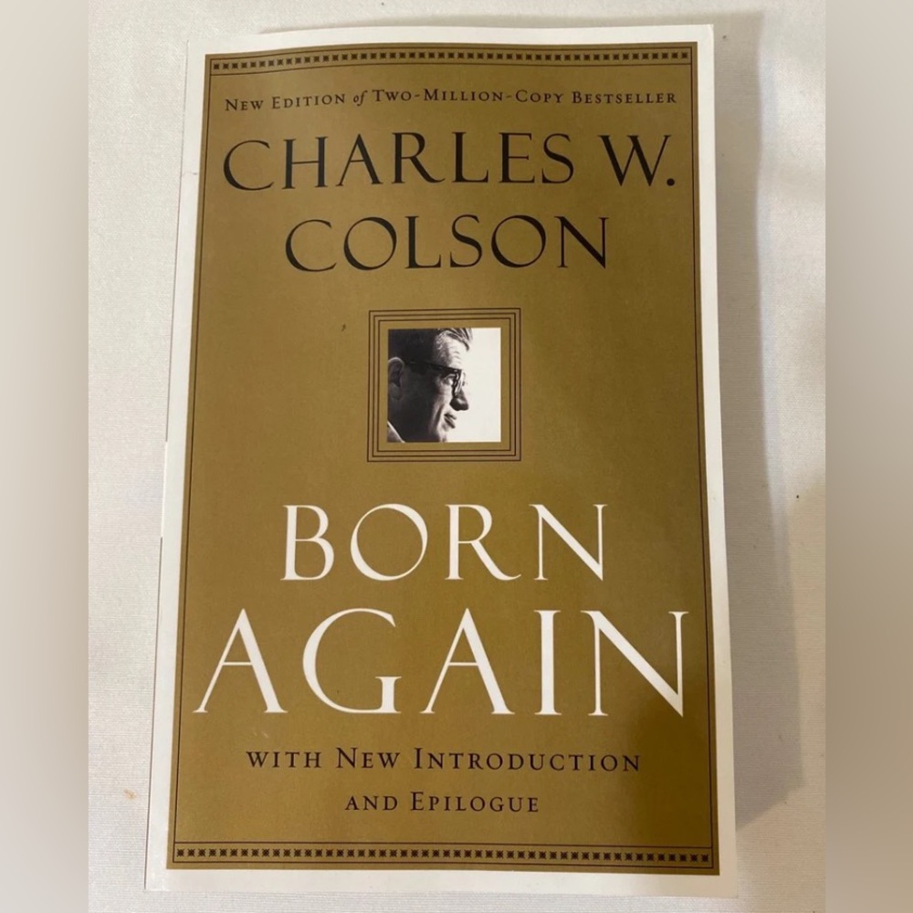 Charles W. Colson Born Again Paperback Book